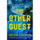 The Other Guest: A twisty, thrilling and addictive psychological thriller beach read