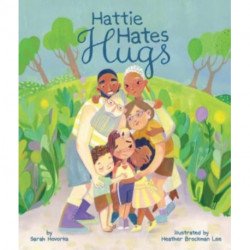 Hattie Hates Hugs