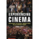 Experiencing Cinema: Participatory Film Cultures, Immersive Media and the Experience Economy