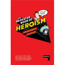 The Repeater Book of Heroism