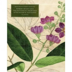 Robert Wight and the Botanical Drawings of Rungiah and Govindoo ( 3 volumes)