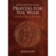 Prayers for the Week: The Seven Days of the Heart