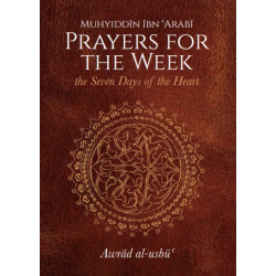 Prayers for the Week: The Seven Days of the Heart