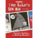 The Sailor's Sin Bin: Cruisers Confess to their Boating Blunders