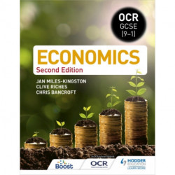 OCR GCSE (9-1) Economics: Second Edition