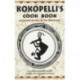 Kokopelli's Kitchen Cookbook: Authentic Recipes of the Southwest
