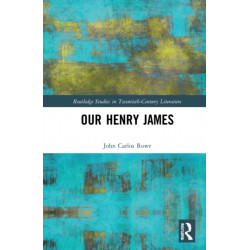 Our Henry James in Fiction, Film, and Popular Culture