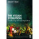 The Vegan Evolution: Transforming Diets and Agriculture