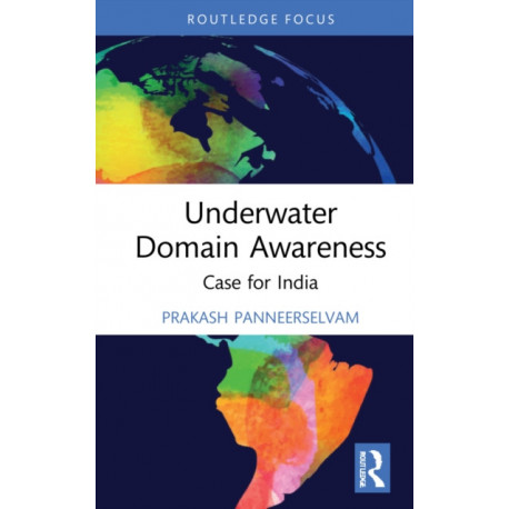 Underwater Domain Awareness: Case for India