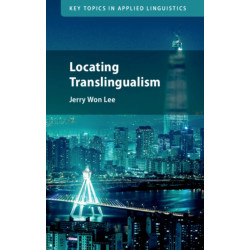 Locating Translingualism