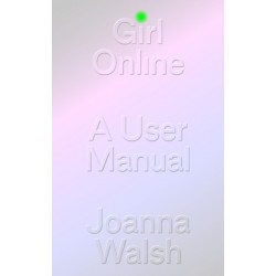 Girl Online: A User Manual