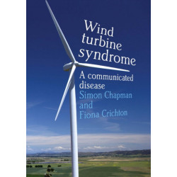 Wind Turbine Syndrome: A Communicated Disease