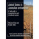 Animal Bones in Australian Archaeology: A Field Guide to Common Native and Introduced Species