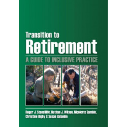 Transition to Retirement: A Guide to Inclusive Practice