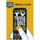 Mental Floss: The Curious Viewer Ultimate TV Trivia & Quiz Book: 500+ Questions and Answers from the Experts at Mental Floss