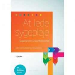 At lede sygepleje: sygeplejerskens virksomhedsområde