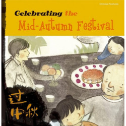 Celebrating the Mid-Autumn Festival
