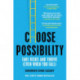 Choose Possibility: Task Risks and Thrive (Even When You Fail)