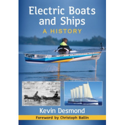 Electric Boats and Ships: A History
