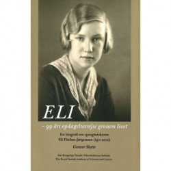 ELI: 99 års opdagelsesrejse gennem livet