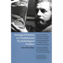 Attempted Solution to a Fundamental Psychobiological Problem