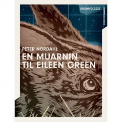 En muarnin til Eileen Green: Årgang 2022 – Hemmeligheder