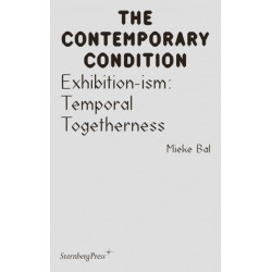 Exhibition-ism: Temporal Togetherness