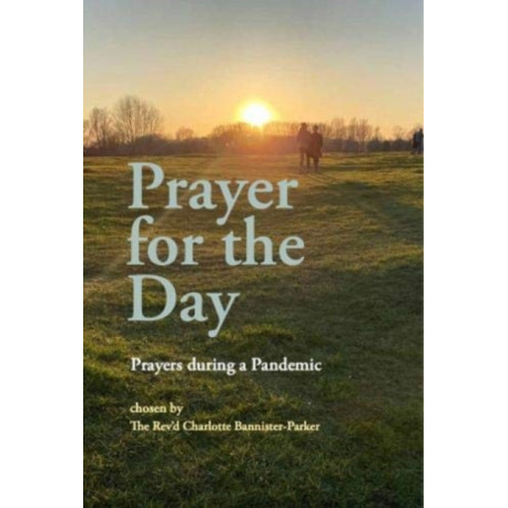 Prayer for the Day: Prayers during a Pandemic
