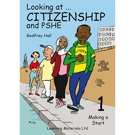 Looking at Citizenship and PSHE: Making a Start