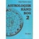 Astrologisk Håndbog 2: Progressive og Solarhoroskoper samt Transitter
