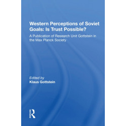 Western Perceptions Of Soviet Goals: Is Trust Possible?