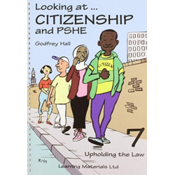 Looking at Citizenship and PSHE: Upholding the Law