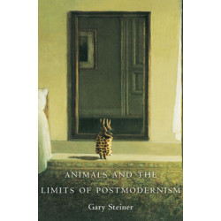 Animals and the Limits of Postmodernism