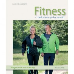 Fitness: i bedre form på kortere tid