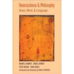 Neuroscience and Philosophy: Brain, Mind, and Language