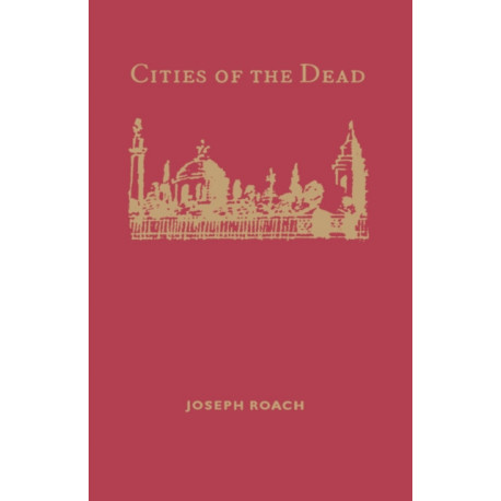 Cities of the Dead: Circum-Atlantic Performance