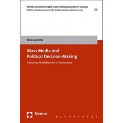 MASS MEDIA & POLITICAL DECISION MAKING