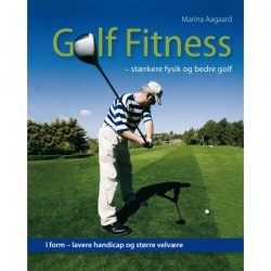 Golf fitness: stærkere fysik og bedre golf