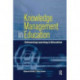 Knowledge Management in Education: Enhancing Learning & Education