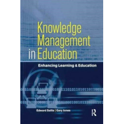 Knowledge Management in Education: Enhancing Learning & Education