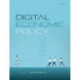 Digital Economic Policy: The Economics of Digital Markets from a European Union Perspective
