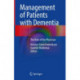 Management of Patients with Dementia: The Role of the Physician