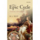 The Epic Cycle: A Commentary on the Lost Troy Epics