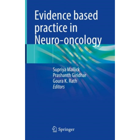 Evidence based practice in Neuro-oncology