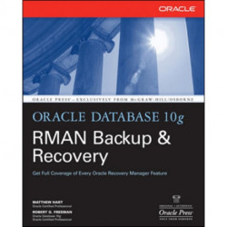 Oracle Database 10g RMAN Backup & Recovery