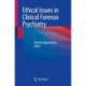 Ethical Issues in Clinical Forensic Psychiatry