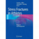 Stress Fractures in Athletes: Diagnosis and Management