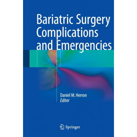 Bariatric Surgery Complications and Emergencies
