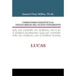 Comentario exegetico al texto griego del Nuevo Testamento: Lucas