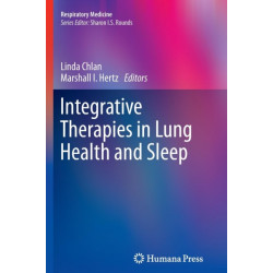Integrative Therapies in Lung Health and Sleep